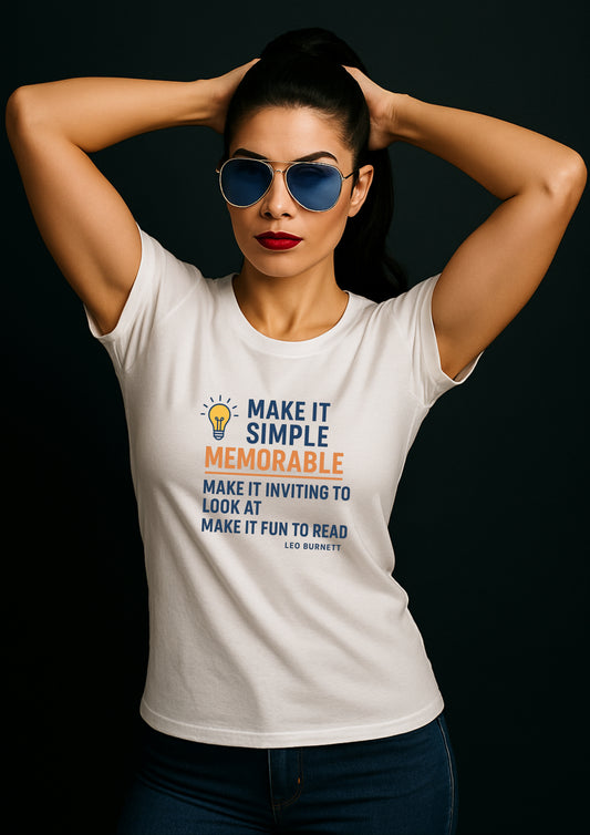 Simple & Memorable Quote Tee